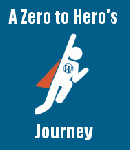 A Zero to Hero's Journey